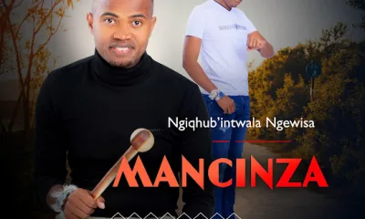 Download Mancinza Ngiqhub'intwala ngewisa Album