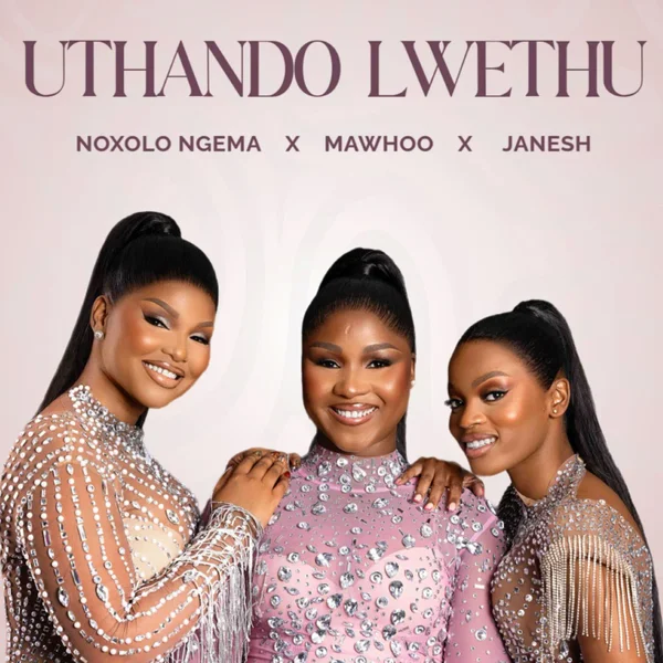 Noxolo Ngema – Uthando Lwethu ft. MaWhoo, Janesh, ChildDaDJ, Funktone & Elevators Mposa.Co.Za